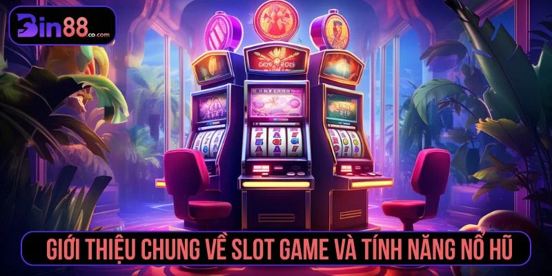 Kinh Nghiệm Chơi Slot Dễ Nổ Hũ Và Cách Quản Lý Vốn - AZIVO
