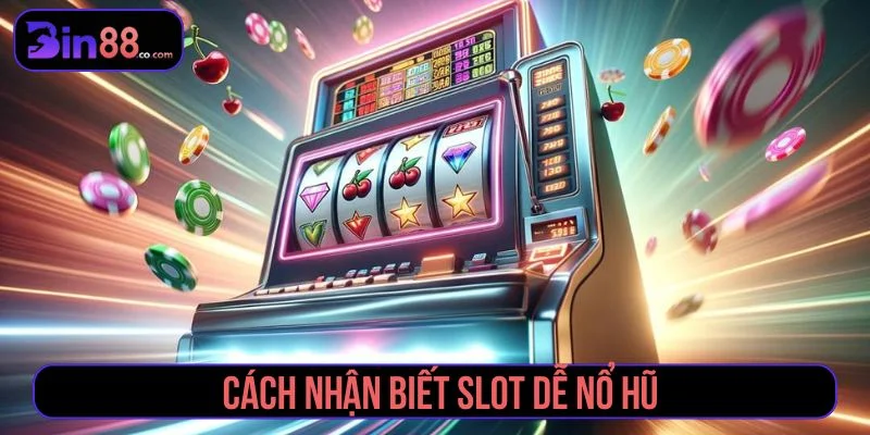 Kinh Nghiệm Chơi Slot Dễ Nổ Hũ Và Cách Quản Lý Vốn - AZIVO