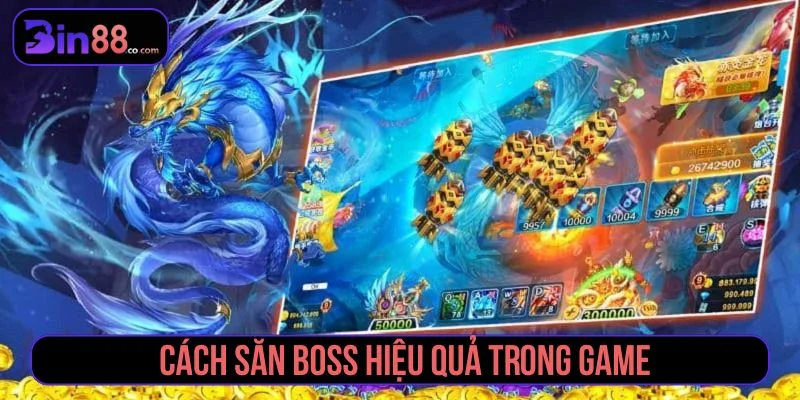 Săn Cá Thần Rồng - Cách Chơi, Boss Và Lưu Ý Quản Lý Đạn - AZIVO