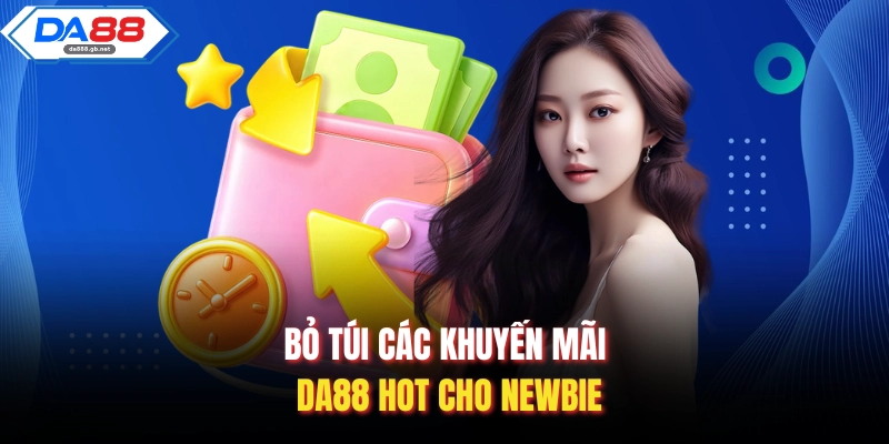 Khuyến Mãi Da88| Tổng Hợp Những Siêu Ưu Đãi Bùng Nổ Nhất - AZIVO