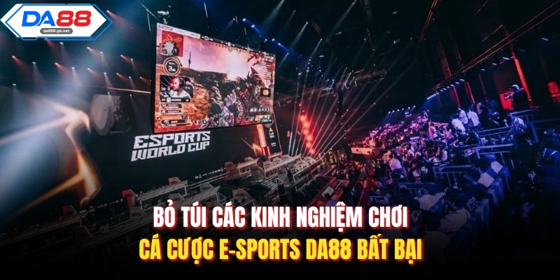 Cá Cược E-Sports Da88 – Nơi Hội Tụ Những Kèo Đấu Kịch Tính - AZIVO