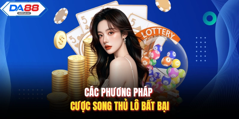 Song Thủ Lô| Bí Quyết Chốt Số Giúp Về Bờ Nhanh Chóng - AZIVO