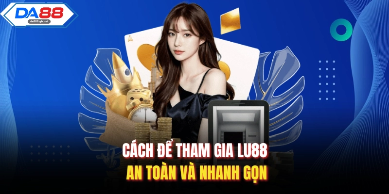 Lu88 – Điểm Đến Giải Trí Trực Tuyến Uy Tín Hiện Nay - AZIVO