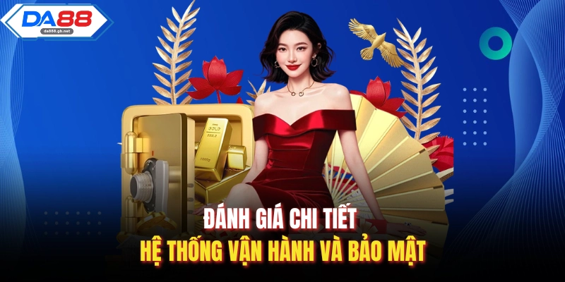 Trải Nghiệm Da88 – Thực Tế Từ Góc Nhìn Cao Thủ Lâu Năm - AZIVO