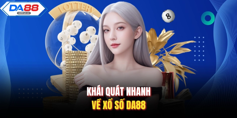 Xổ Số Da88 – Nơi Hội Tụ Những Hình Thức Quay Số Đa Dạng - AZIVO