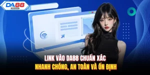 Hướng Dẫn Da88 Chi Tiết Giúp Người Chơi Sử Dụng Hiệu Quả - AZIVO