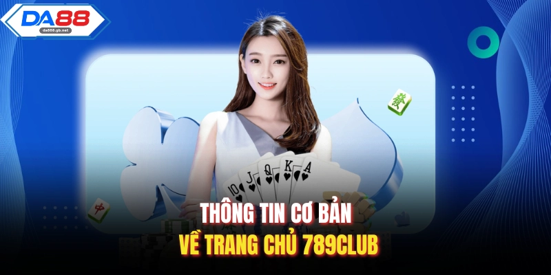Trang Chủ 789Club – Trải Nghiệm Truy Cập Nhanh Và Ổn Định - AZIVO