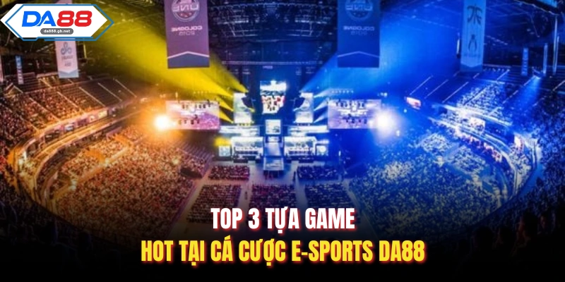 Cá Cược E-Sports Da88 – Nơi Hội Tụ Những Kèo Đấu Kịch Tính - AZIVO